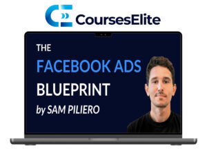 Sam Piliero – The Facebook Ads Blueprint