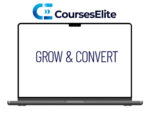 Benji Hyam – Grow & Convert Course