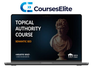 Koray Tugberk Gubur – Topical Authority Semantic SEO (Fundamentals) Course